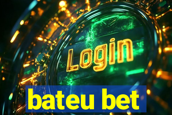 bateu bet